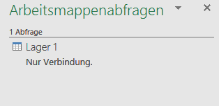 Die Tabelle 'Lager 1' als 'Nur Verbindung'